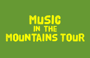 Music in the Mountains Tour